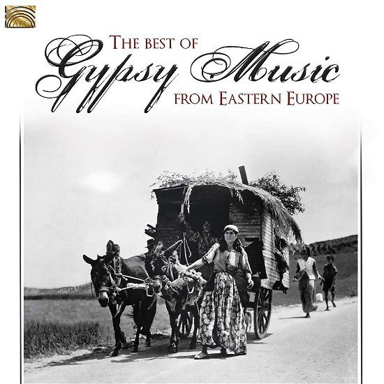 Cover for Best Gypsy Music from Eastern Europe / Various · The Best Gypsy Music From Eastern Europe (CD) (2018)