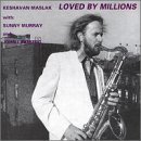 Cover for Keshavan Maslak / Sunny Murray / John Li · Loved by Millions (CD) (1996)