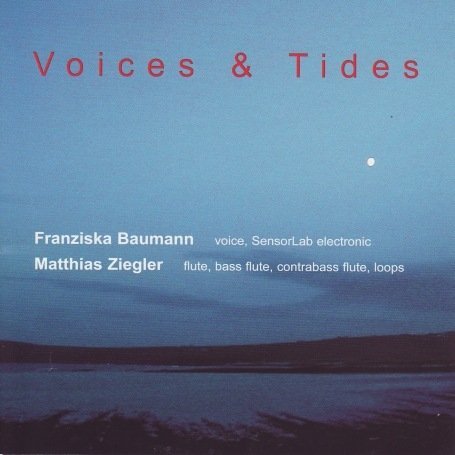 Voices & Tides - Franziska Baumann - Music - LEO RECORDS - 5024792049523 - August 27, 2007