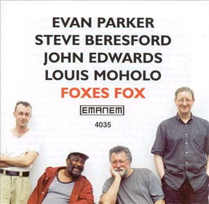 Cover for Evan Parker · Foxes Fox (CD) (2016)