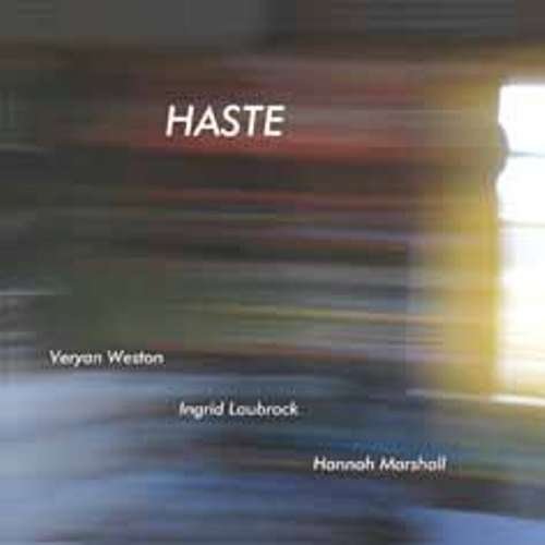 Cover for Ingrid Laubrock · Haste (CD) (2016)