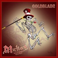 Mutiny - Goldblade - Musique - CAPTAIN OI! - 5032556130523 - 1 décembre 2016