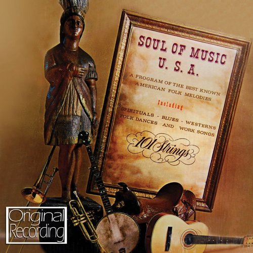 Cover for 101 Strings · Soul Of Music. Usa (CD) (2010)