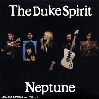 The Duke Spirit · Neptune (CD) (2014)