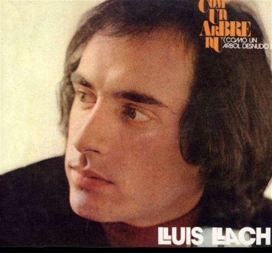 Cover for Lluis Llach · Com Un Arbre Nu (CD) (2006)