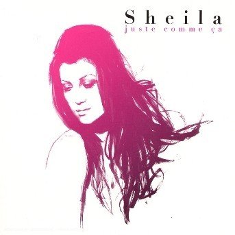 Cover for Sheila · Juste Comme Ca - Best of Ltd Ed (CD) (2006)