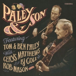 Tom & Ben Paley · Paley & Son (CD) (2015)