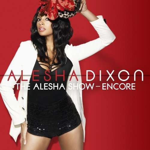 Cover for Alesha Dixon · Alesha Show: Encore (CD) (2009)