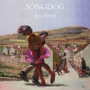 Cover for Songdog · Joy Street (CD) (2017)