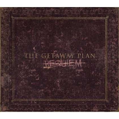 Requiem - Getaway Plan - Musique - WARNER BROS - 5053105461523 - 23 octobre 2012