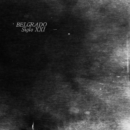 Cover for Belgrado · Sigo Xxi (LP) (2020)