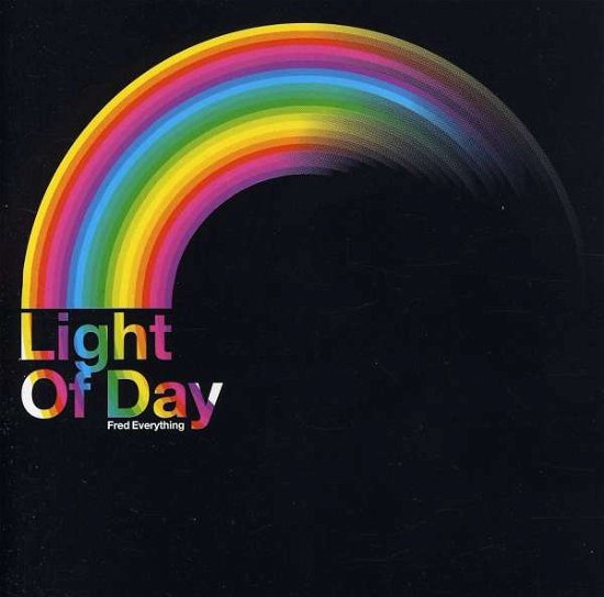 Cover for Fred Everything · Light of Day (CD) (2006)