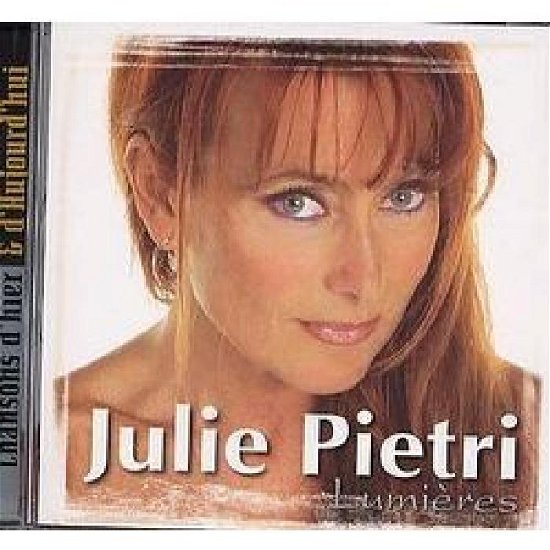 Lumieres: Best of - Julie Pietri - Musik - SONY MUSIC MEDIA - 5099751273523 - 16. februar 2012