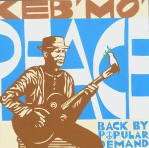 Cover for Keb' Mo' · Peace...Back By Popular Demand (CD) (2004)