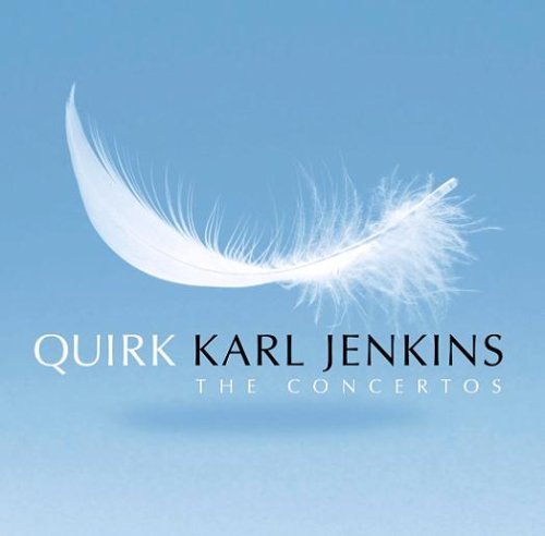 Cover for Karl Jenkins · Quirk - the Concertos (CD) (2008)