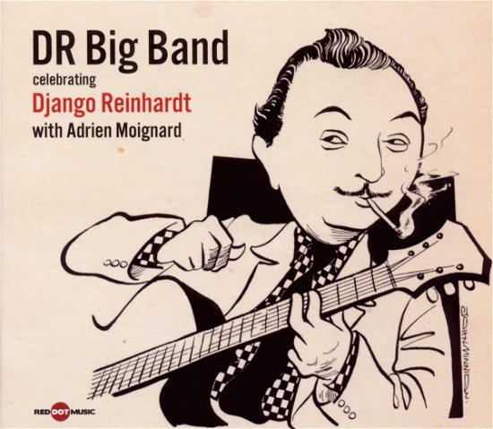 Cover for Dr Big Band · Celebrating Django Reinhardt W (CD) (2017)