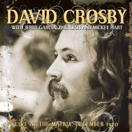 Cover for Crosby David · Live at the Matrix Dec.1970 (LP) (2017)