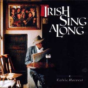 Irish Sing Along-celtic Harvest-v/a - Irish Sing Along - Música - Celtic Collection - 5390872020523 - 23 de marzo de 2000