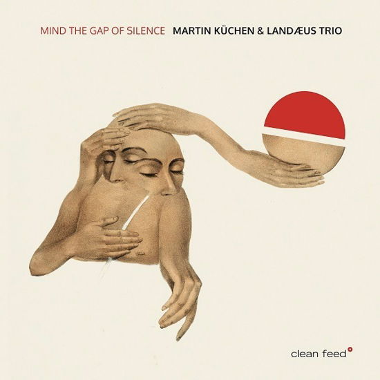 Mind The Gap Of Silence - Martin Kuchen - Music - CLEAN FEED - 5609063005523 - July 14, 2020