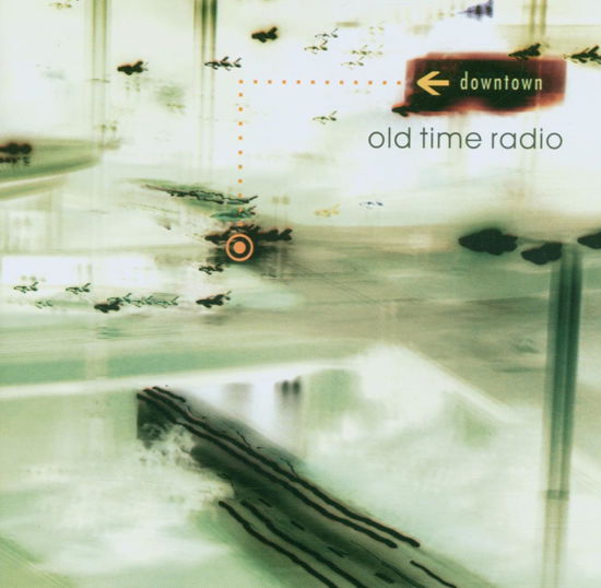 Cover for Old Time Radio · Downtown (CD)