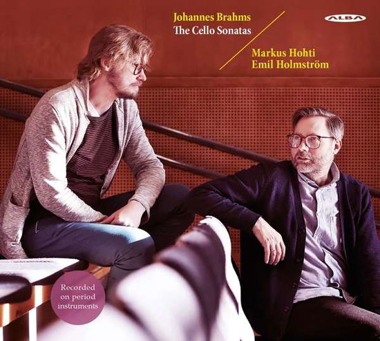 Johannes Brahms: The Cello Sonatas - Markus Hohti - Musiikki - ALBA - 6417513104523 - perjantai 14. elokuuta 2020