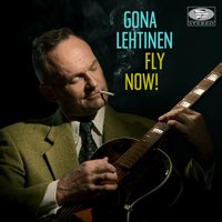 Gona Lehtinen · Fly Now! (CD) (2018)