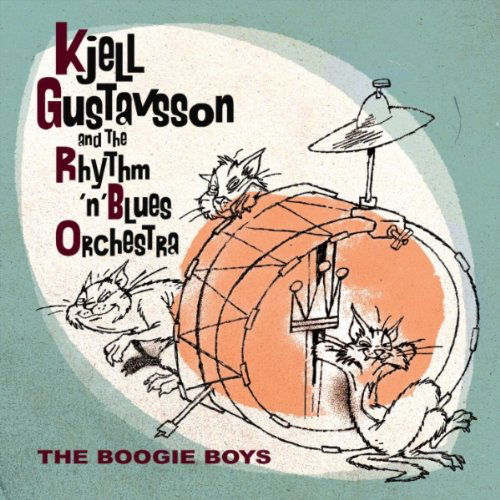 Cover for Kjell Gustavsson Rhythm and Blues Orchestra · The Boogie Boys (CD) (2011)