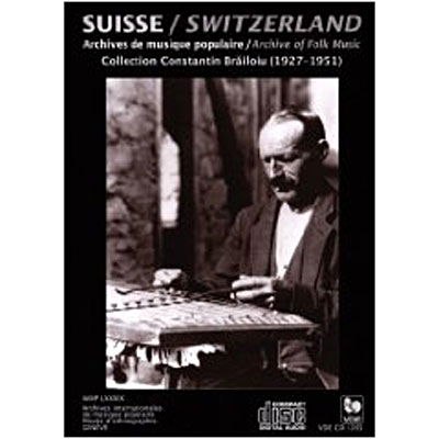 Suisse - Collection Constanin Brailoiu - Muzyka - VDE GALLO - 7619918126523 - 22 kwietnia 2013