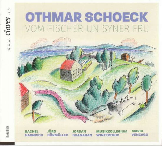 Vom Fischer Un Syner Fru - O. Schoeck - Musiikki - CLAVES - 7619931181523 - keskiviikko 6. maaliskuuta 2019