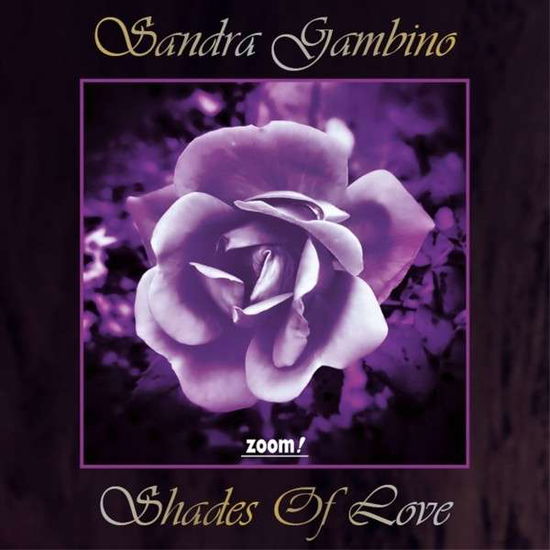 Cover for Sandra Gambino · Shades of Love (CD) (2022)