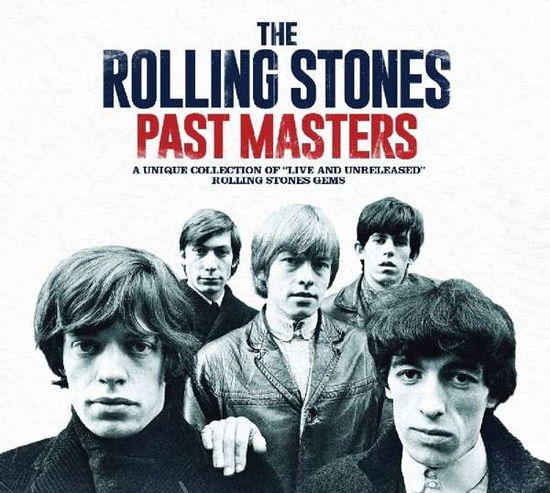 Past Masters - The Rolling Stones - Musik - MUSIC BROKERS - 7798093711523 - 11. marts 2016