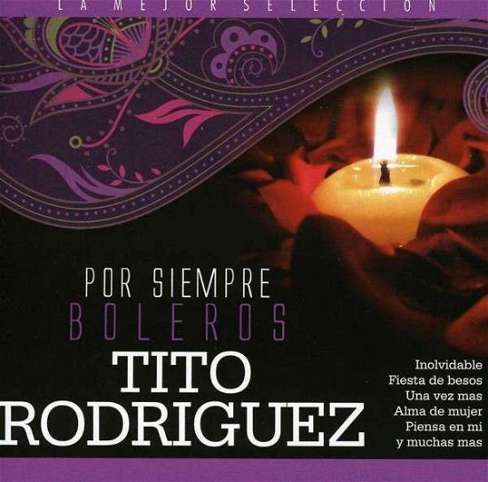 Cover for Tito Rodriguez · Por Siempre Boleros (CD) (2013)