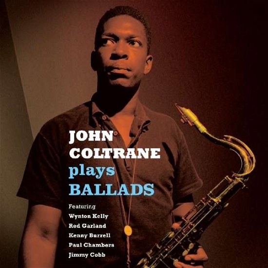 Plays Ballads - John Coltrane - Musiikki - LUCKYSTARS MUSIC - 8437012830523 - perjantai 15. heinäkuuta 2016
