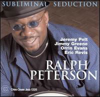 Cover for Ralph Peterson · Subliminal Seduction (CD) (2002)