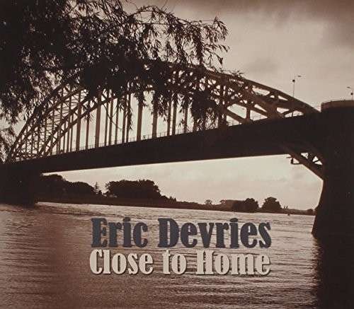 Eric Devries · Close To Me (CD) (2014)