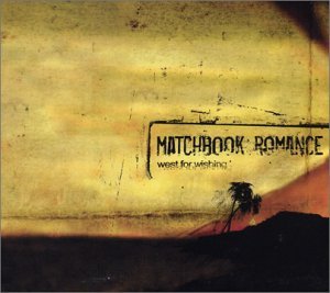 Cover for Matchbook Romance · West for Wishing (CD) [EP edition] (2003)