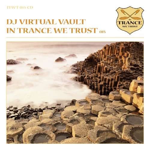 In Trance We Trust 015 by DJ Virtual Vault / Var - In Trance We Trust 015 by DJ Virtual Vault / Var - Musiikki - BLACK HOLE - 8715197031523 - tiistai 23. helmikuuta 2010