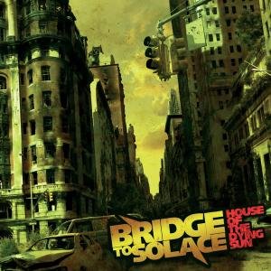 House of the Dying Sun - Bridge to Solace - Musik - GSR MUSIC - 8715532906523 - 23. Oktober 2010