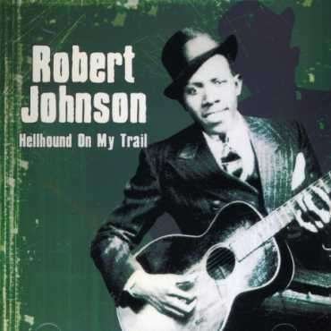 Cover for Robert Johnson · Hellhound on My Trail (CD) (2011)