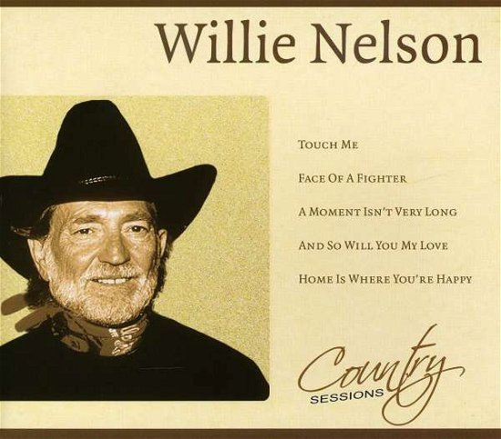 Country Sessions - Willie Nelson - Musiikki - COUNTRY SESSIONS - 8717423059523 - keskiviikko 1. joulukuuta 2021