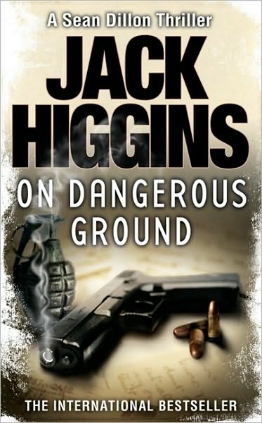 Cover for Jack Higgins · On Dangerous Ground - Sean Dillon Series (Pocketbok) (2011)