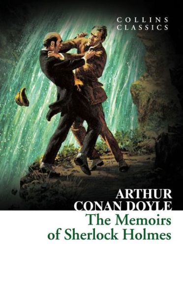 Cover for Arthur Conan Doyle · The Memoirs of Sherlock Holmes - Collins Classics (Paperback Book) (2016)