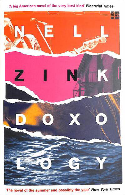 Doxology - Nell Zink - Books - HarperCollins Publishers - 9780008323523 - July 9, 2020