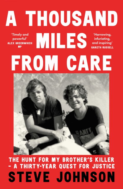 Cover for Steve Johnson · A Thousand Miles From Care: The Hunt for My Brother’s Killer – a Thirty-Year Quest for Justice (Paperback Book) (2025)