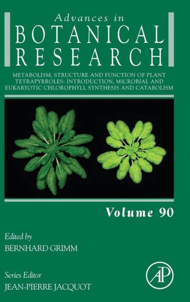Cover for Metabolism, Structure and Function of Plant Tetrapyrroles: Introduction, Microbial and Eukaryotic Chlorophyll Synthesis and Catabolism (Hardcover Book) (2019)