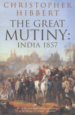 Cover for Christopher Hibbert · The Great Mutiny: India 1857 (Paperback Bog) (1980)