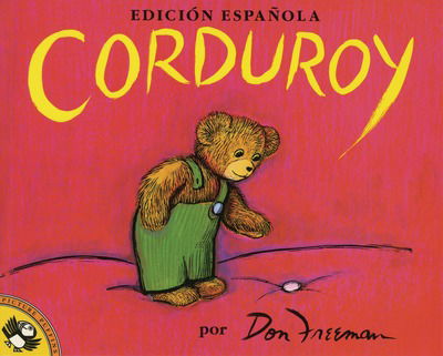 Corduroy (Spanish Edition) - Corduroy - Don Freeman - Books - Penguin Books Ltd - 9780140542523 - October 15, 1990