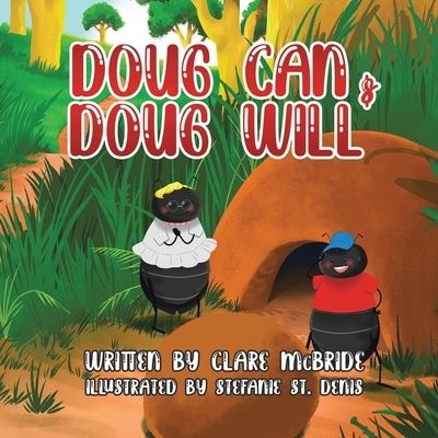 Cover for Clare McBride · Doug Can &amp; Doug Will (Paperback Book) (2022)