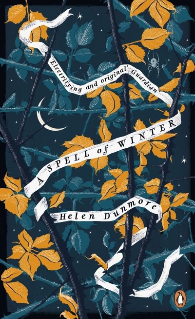Cover for Helen Dunmore · A Spell of Winter: WINNER OF THE WOMEN'S PRIZE FOR FICTION - Penguin Essentials (Pocketbok) (2019)
