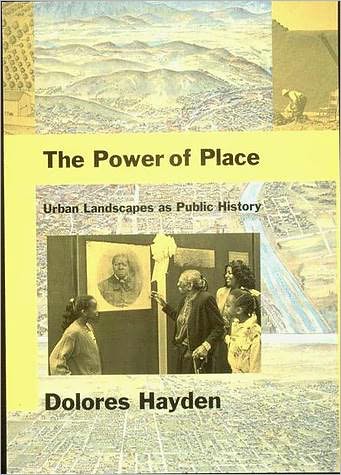 Cover for Dolores Hayden · The Power of Place: Urban Landscapes as Public History - The MIT Press (Taschenbuch) [New edition] (1997)